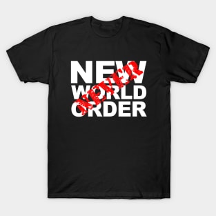 NWO... NEVER T-Shirt